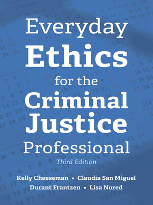 cover image of Everyday Ethics for the Criminal Justice Professional